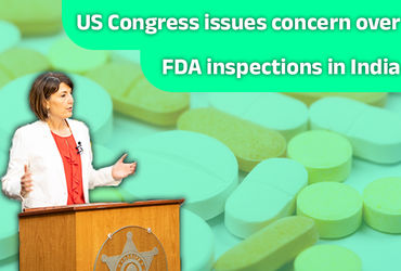US Congress expresses concern over effectiveness of FDA inspections in India - Vimarsana News