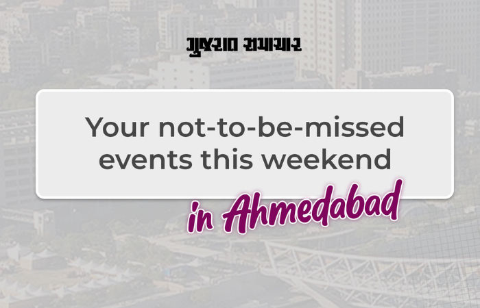 Events this weekend in ahmedabad
