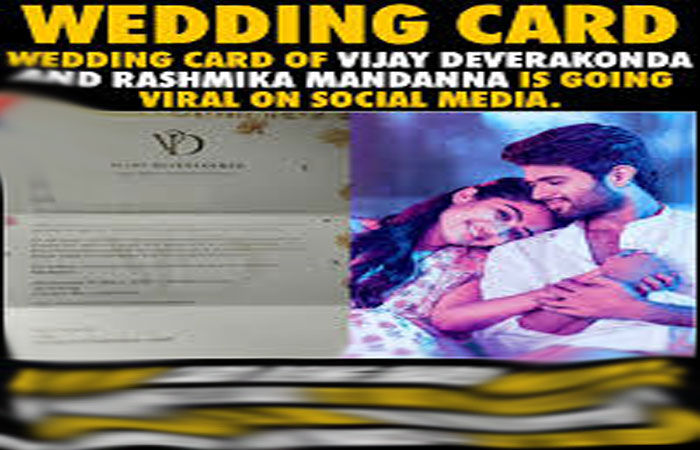 રશ્મિકા-વિજયના વેડિંગ, રિસેપ્શનનાં કાર્ડ વાયરલ 1 - image